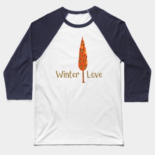 Winter Love - Orange Brown Tree Illustration GC-106-03 Baseball T-Shirt